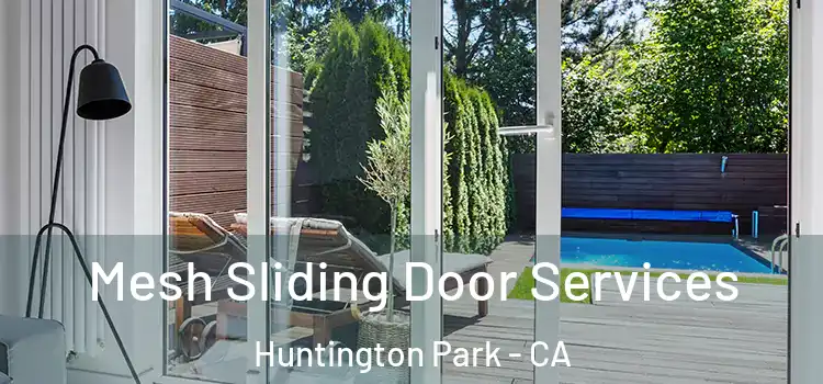 Mesh Sliding Door Services Huntington Park - CA