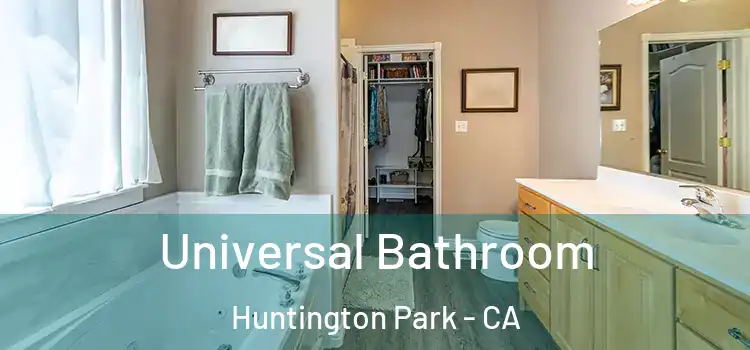 Universal Bathroom Huntington Park - CA