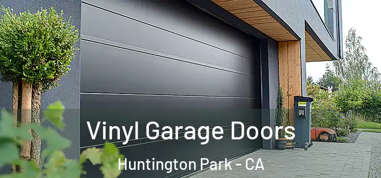  Vinyl Garage Doors Huntington Park - CA